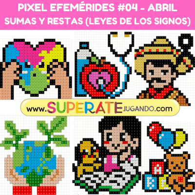 Pixel Efemérides 4 - Mes de Abril - Sumas y Restas (Leyes de los Signos)